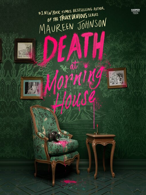 Title details for Death at Morning House by Maureen Johnson - Available